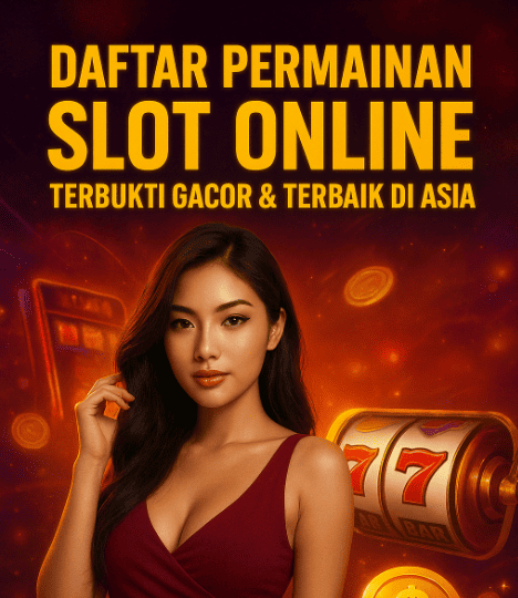 AGAM66 >> Daftar Permainan Slot Online Terbukti Gacor & Terbaik di Asia